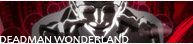 Deadman Wonderland-1/13